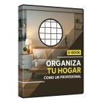 Organiza tu Hogar como un Profesional (Ebook)